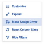MasterMind context menu with Mass Assign Driver selected